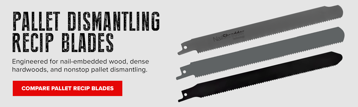 Pallet Dismantling Reciprocating Saw Blades