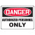 7" x 10" Danger Authorized Personnel Only Plastic Sign