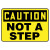 7" x 10" Caution Not a Step Sign