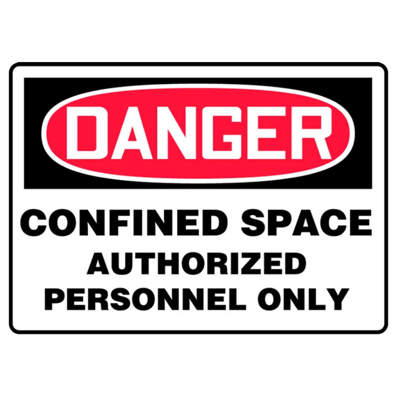 7" x 10" Danger Confined Space Authorized Personnel Only Sign, Aluminum