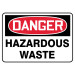7" x 10" Danger Hazardous Waste Sign