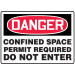 7" x 10" Danger Confined Space Permit Required Do Not Enter Sign