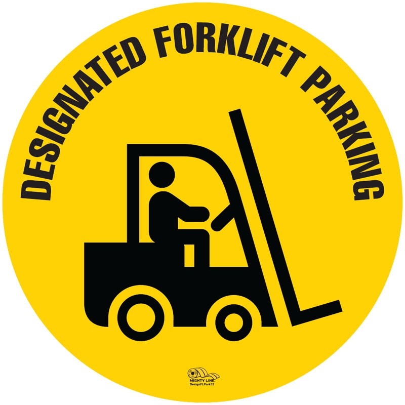 Mighty Line® Floor Sign, Designated Forklift Parking, Yellow, 12"