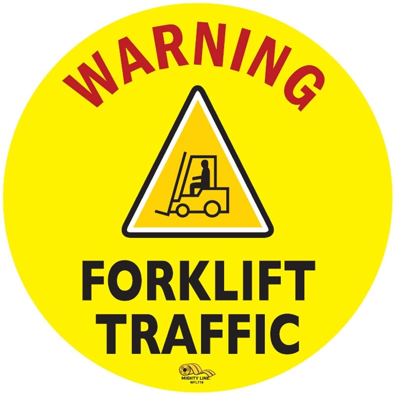 Mighty Line® Floor Sign, Warning - Fork Lift Traffic, 16"