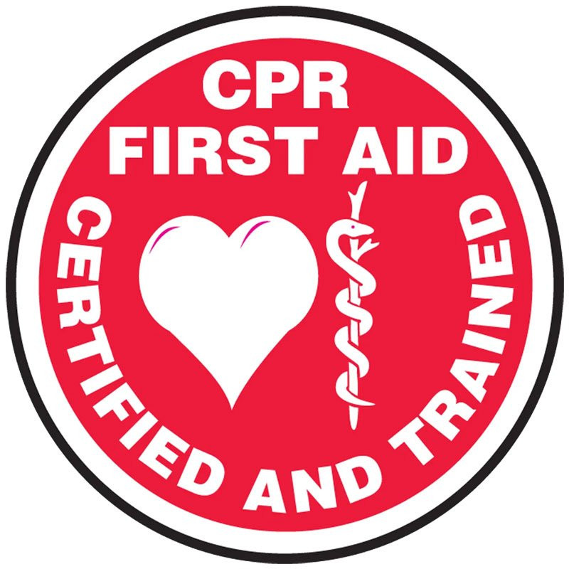 Hard Hat Sticker, CPR/First Aid Certified and Trained